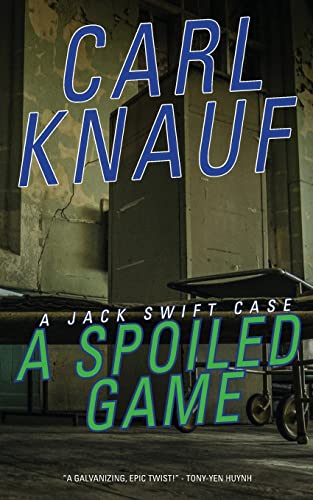A Spoiled Game: A Jack Swift Case