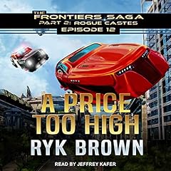 A Price Too High Audiolibro Por Ryk Brown arte de portada