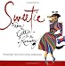 Sweetie: From the Gutter to the Runway Tantalizing Tips from a Furry Fashionista