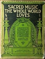 Sacred Music the Whole World Loves ("Whole World" Series, No. 7) B005FRGV0G Book Cover