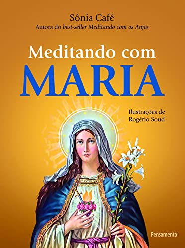 Meditando com Maria: