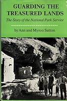 Guarding the treasured lands: The story of the National Park Service, B0006BMS1M Book Cover