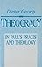 Theocracy: In Paul's Praxis and Theology