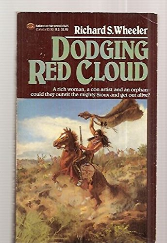 Dodging Red Cloud 0345356659 Book Cover