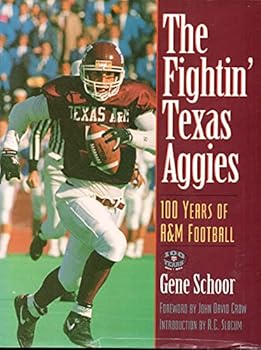Hardcover The Fightin' Texas Aggies: 100 Years of A&m Football Book