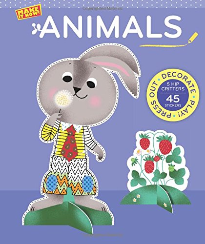 Make It Now!: Animals: Press Out and Play
