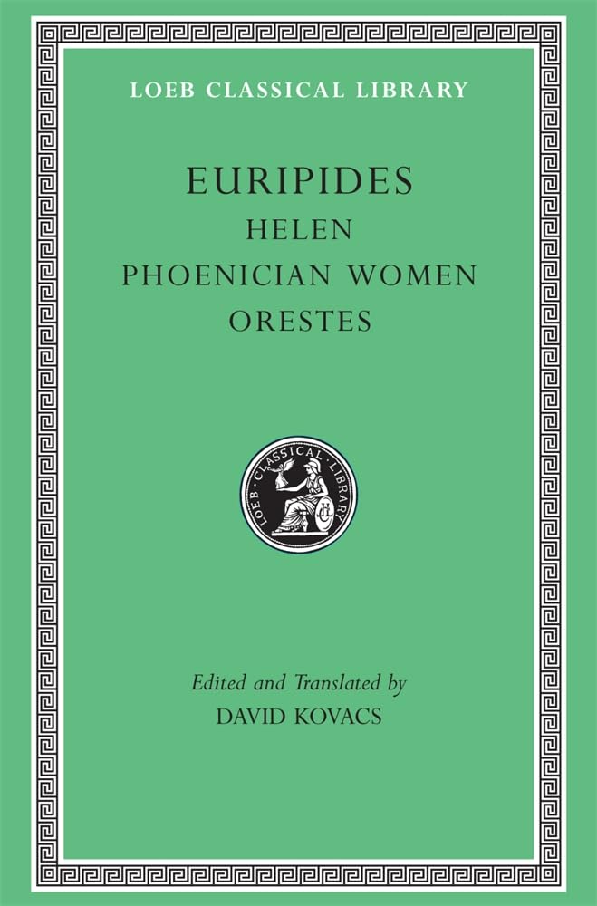 Helen. Phoenician Women. Orestes Trans.  by Euripides Euripides HARDBACK