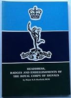 Headdress, badges & embellishments of the Royal Corps of Signals 0902633813 Book Cover