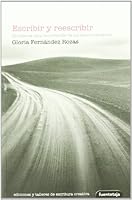 Escribir y reescribir: Un manual para la corrección de los textos narrativos (Escritura creativa) (Spanish Edition) 8495079550 Book Cover