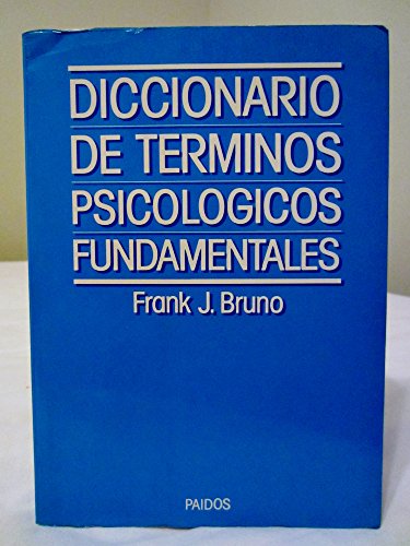 Diccionario De Terminos Psicologicos Fundamentales / Dictionary Of Basic Psychological