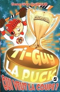 Paperback TI-GUY LA PUCK V 05 QUI VEUT LA COUPE ? [French] Book