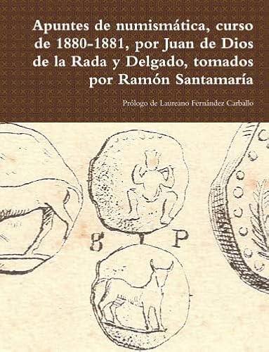Apuntes de Numism‡tica, 1880