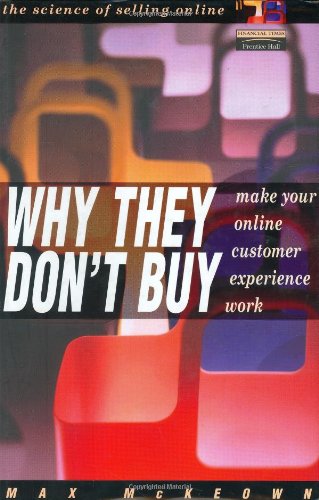 Why They Don't Buy: The Science of Selling Online