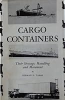 Cargo containers;: Their stowage, handling and movement, 0870331361 Book Cover