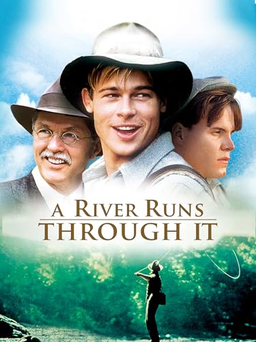 A River Runs Through It