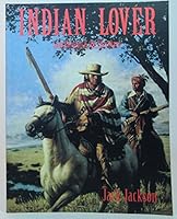 Indian Lover: Sam Houston & the Cherokees 1885418205 Book Cover