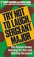 Try Not to Laugh, Sergeant-major 0708825567 Book Cover