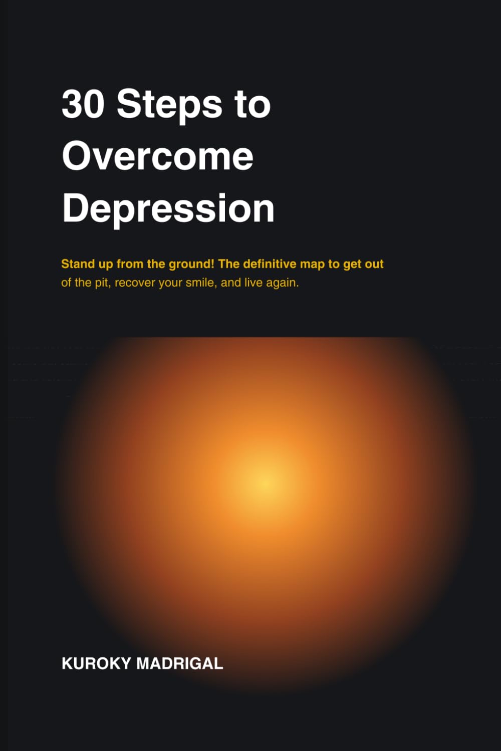 30 Steps to overcome Depression