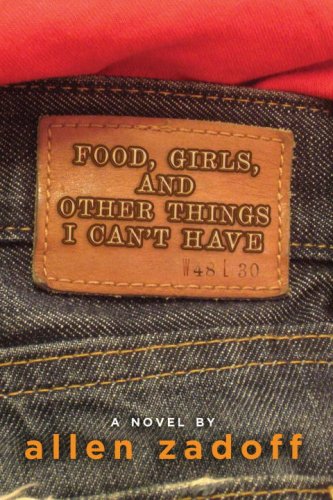 Buy Food, Girls, and Other Things I Can't Have — BookShops.in