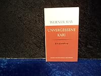 Unvergessene Kari. Eine Erzählung. 3793609049 Book Cover