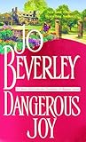 [Dangerous Joy] [by: Jo Beverley] - Jo Beverley