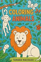 Coloring Animals B0F62XZVLK Book Cover
