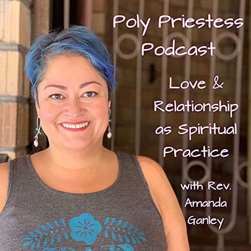 The Poly Priestess Podcast Podcast Por Reverend Amanda Ganley arte de portada