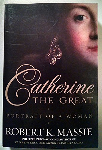 Catherine the Great: Portrait of a Woman 162090358X Book Cover