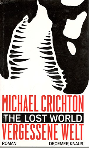 The lost world = Vergessene Welt : Roman.