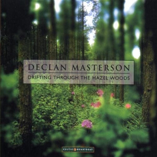 Drifting Through the Hazel Woods [Audio CD] Masterson, Declan
