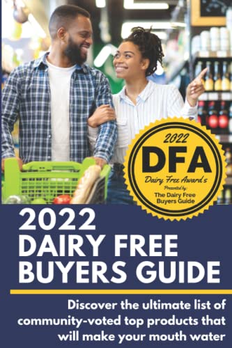 2022 Dairy Free Buyers Guide: Stop asking 