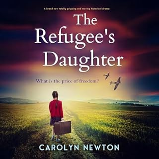 The Refugee's Daughter Audiolibro Por Carolyn Newton arte de portada