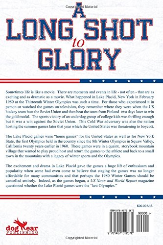 A Long Shot to Glory: How Lake Placid Saved the Winter Olympics and Restored the Nation's Pride
