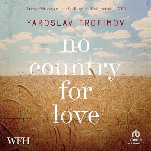 No Country for Love by Yaroslav Trofimov episode artwork