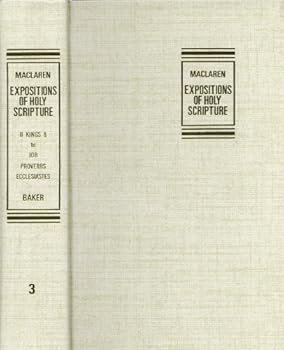 Hardcover II Kings 8 to Job, Proverbs, Ecclesiastes (Expositions of Holy Scripture, Volume 3) Book