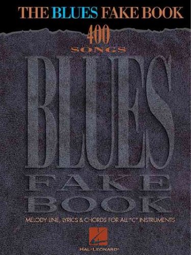 The Blues Fake Book[ THE BLUES FAKE BOOK ] by Hal Leonard Publishing Corporation (Author) Jun-01-99[ Paperback ]      Paperback