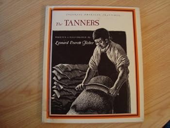 Hardcover Colonial American Craftsmen: The Tanners Book