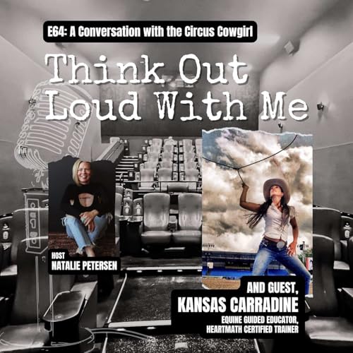 『E64: TOWLM + Kansas Carradine x A Conversation with the Circus Cowgirl』のカバーアート