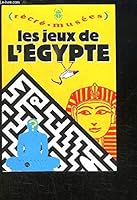 Les Jeux de l'Egypte (livre-jeu) 271183901X Book Cover