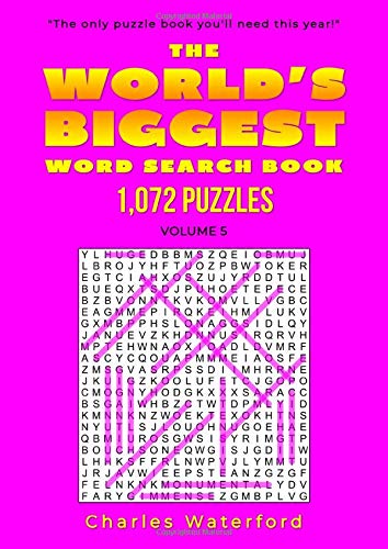 The WORLD'S BIGGEST Word Search Book: 1,072 Puzzles (Volume 5)