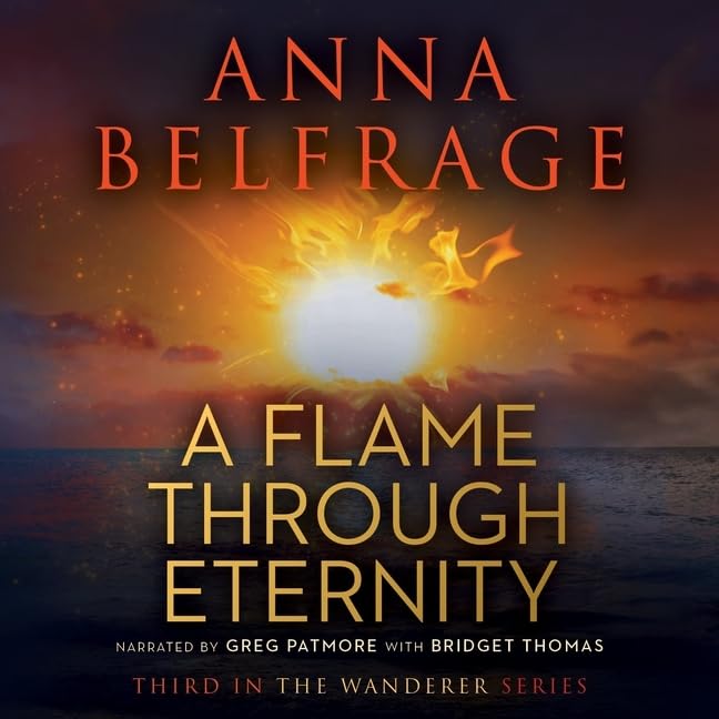A Flame Through Eternity Lib/E