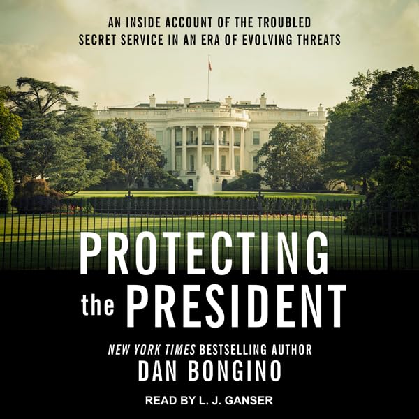 Cover art for Protecting the President