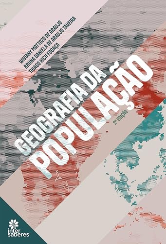 Geografia da população - Araujo, Wiviany Mattozo de