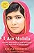 I Am Malala: The Girl Who Stood Up for Education and Was Shot by the Taliban