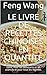 Le livre de recettes chinoises en quantité: Le goût exotique d'une alimentation saine. Pour les débutants et les avancés et pour tous les régimes. (French Edition)