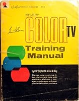 Color TV Training Manual; a Howard Sams photofact publication B003IZ87OA Book Cover