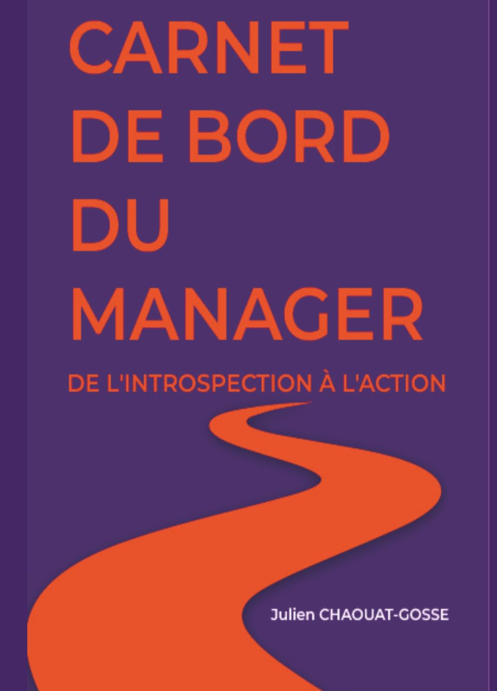 Carnet de bord du manager: De l'introspection à l'action