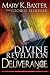 A Divine Revelation of Deliverance