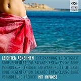Leichter abnehmen mit Hypnose (Gesund und schlank sein ohne Diät)