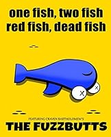 one fish two fish red fish dead fish 1549859404 Book Cover